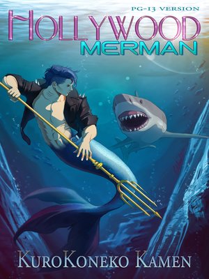 cover image of Hollywood Merman PG-13 Version